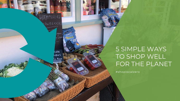 5 simple ways to Shop Well for the Planet